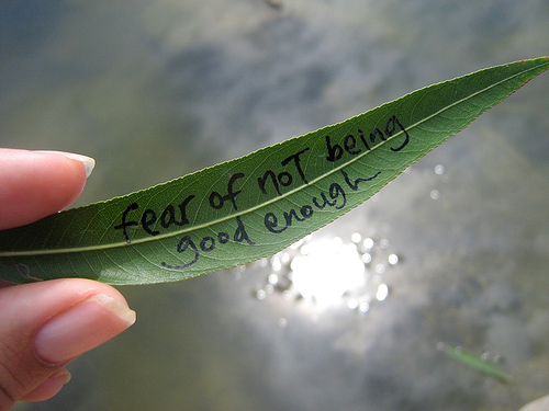 fear of not being good enough
